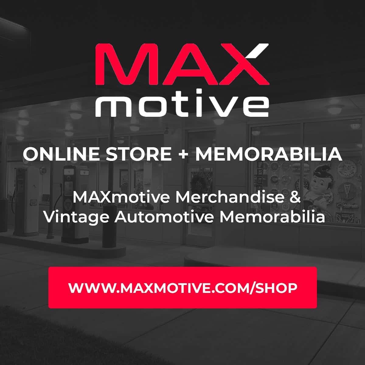 Maxmotive Online Store + Memorabilia