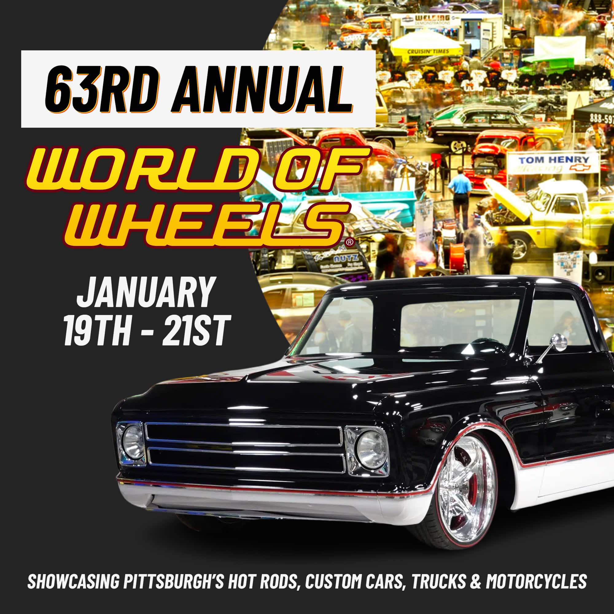 63Rd Annual Pittsburgh World Of Wheels